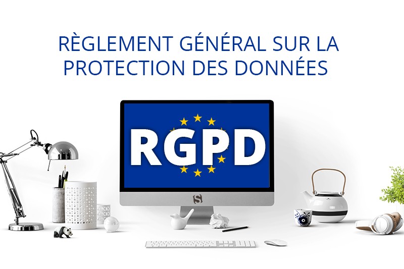 RGPD, pourquoi et comment se mettre en conformité